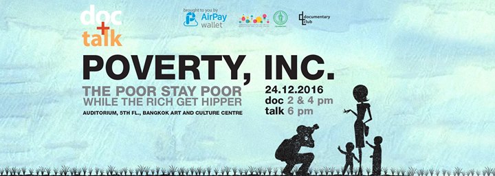 Doc+Talk5 : Poverty, Inc. บริษัทนี้มีความจนมาขาย