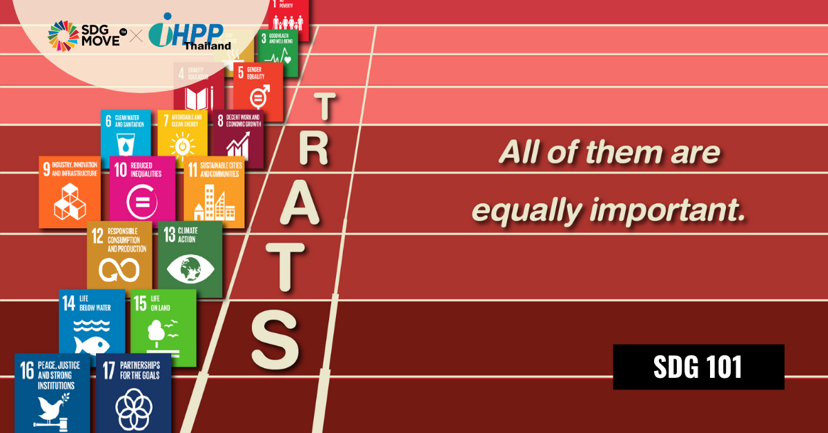 SDG 101 | รู้หรือไม่? เลขเป้าหมายของ SDGs ไม่ได้เรียงตามลำดับสำคัญ