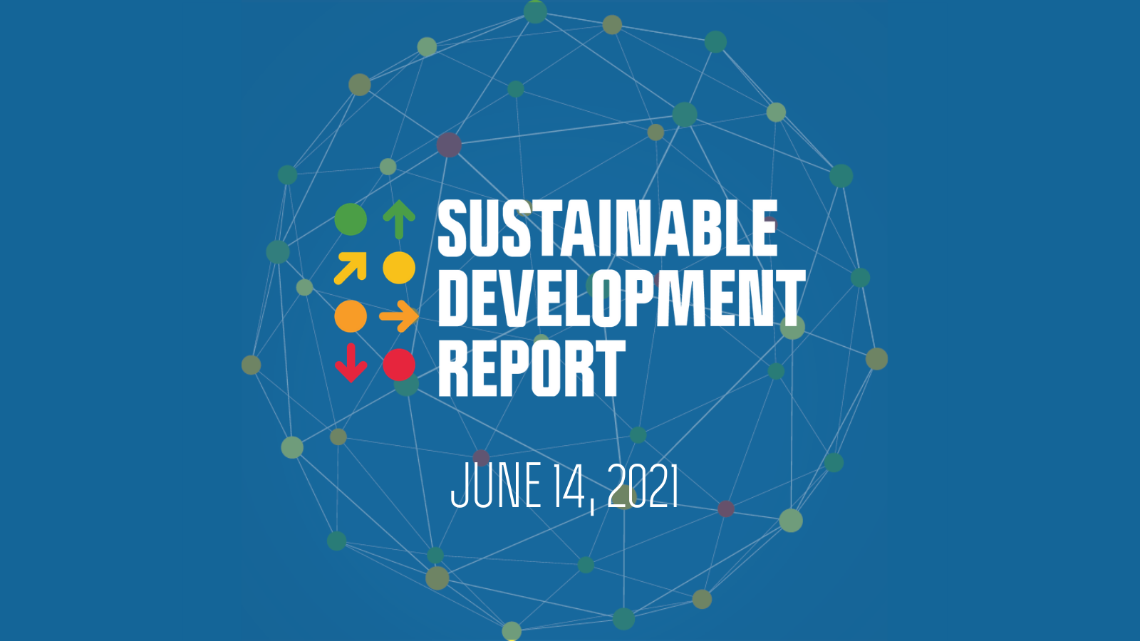 เอกสาร Press Release |  รายงานการพัฒนาที่ยั่งยืน (Sustainable Development Report: SDR) ประจำปี 2021