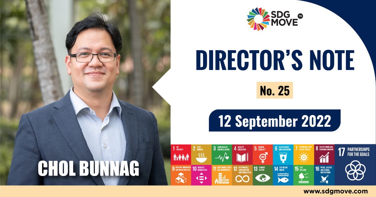 Director Notes: 25: ขับเคลื่อน SDGs ไปสู่ความยั่งยืนที่แท้ ให้ไกลกว่าแค่การทำ SDG Mapping